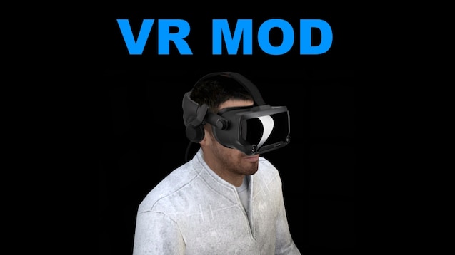 Kammer Ny ankomst civile Steam Workshop::VRMod - Experimental Virtual Reality
