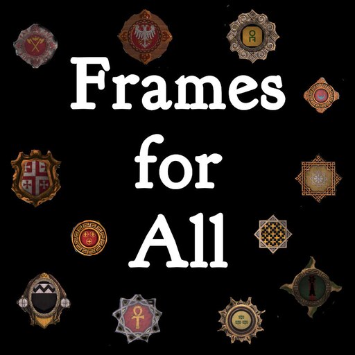 Steam Workshop::Frames for All