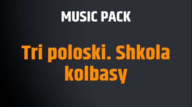 Steam Workshop Tri Poloski Shkola Kolbasy