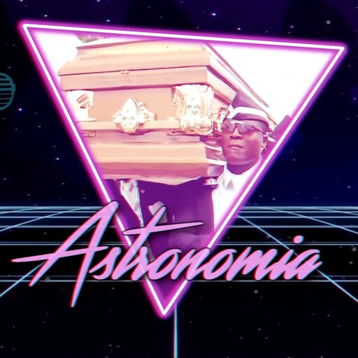 Steam Workshop Astronomia Coffin Dance Synthwave Retro 80s Remix - astronomia roblox id full