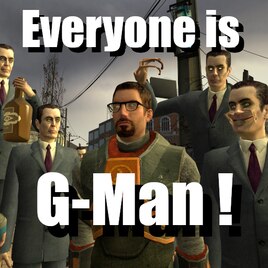 Steam Workshop::EVERYONE IS G-MAN!
