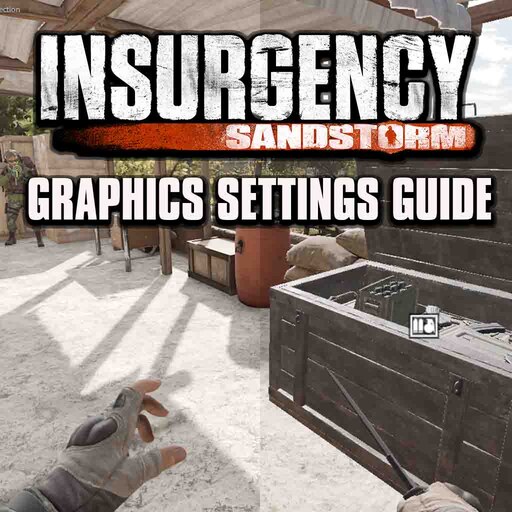 Game settings - Insurgency: Sandstorm