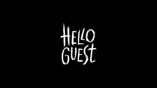 Hello guest steam фото 23
