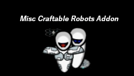 Rend otte søn Misc. Craftable Robots Addon - Skymods