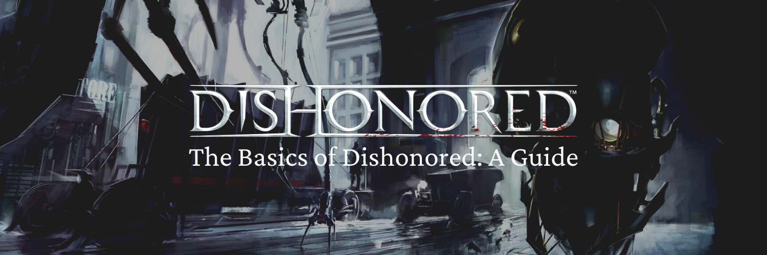 Dishonored