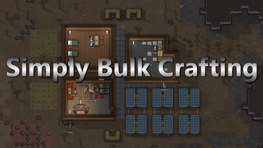 Steam Workshop::Simply Bulk Crafting