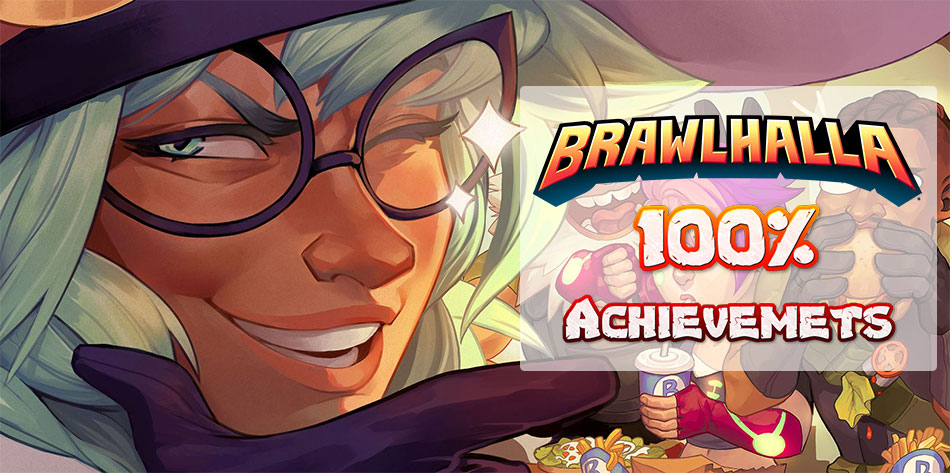 Brawlhalla - 100% Achievement Guide [English] image 2