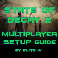 Steam Community :: Guide :: How to join or host multiplayer games on State  of Decay 2