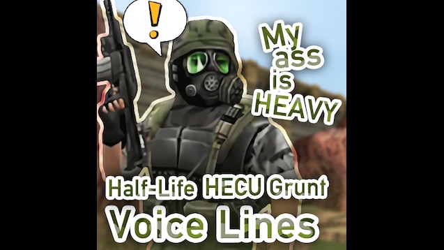 Steam Workshop Half Life Hecu Grunt Voice Lines - hecu roblox