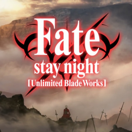 【Fate stay night (Unlimited Blade Works)】NCOP2