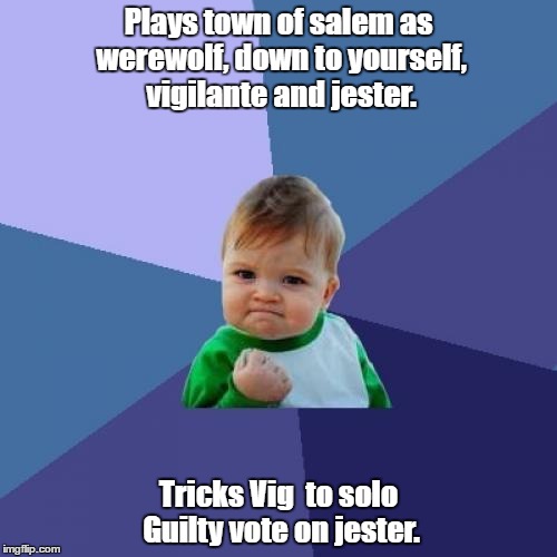 steam community guide an asshat's guide to town of salem steam community guide an asshat's guide to town of salem,Town Of Salem Memes
