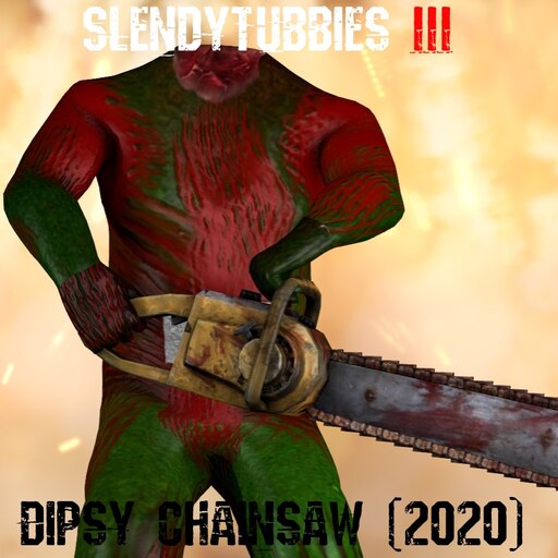 Slendytubbies 3 - Chainsaw Dipsy (Attack) by HumbertoM960 - Tuna