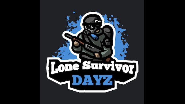 MDZ+Lone Survivor  Update! : r/MiniDayZ