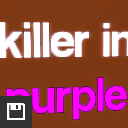 How to ACTUALLY edit Killer In Purple's save file 