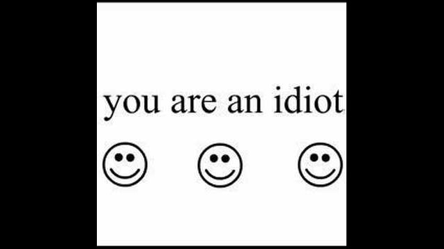 New you are an idiot virus Quotes, Status, Photo, Video