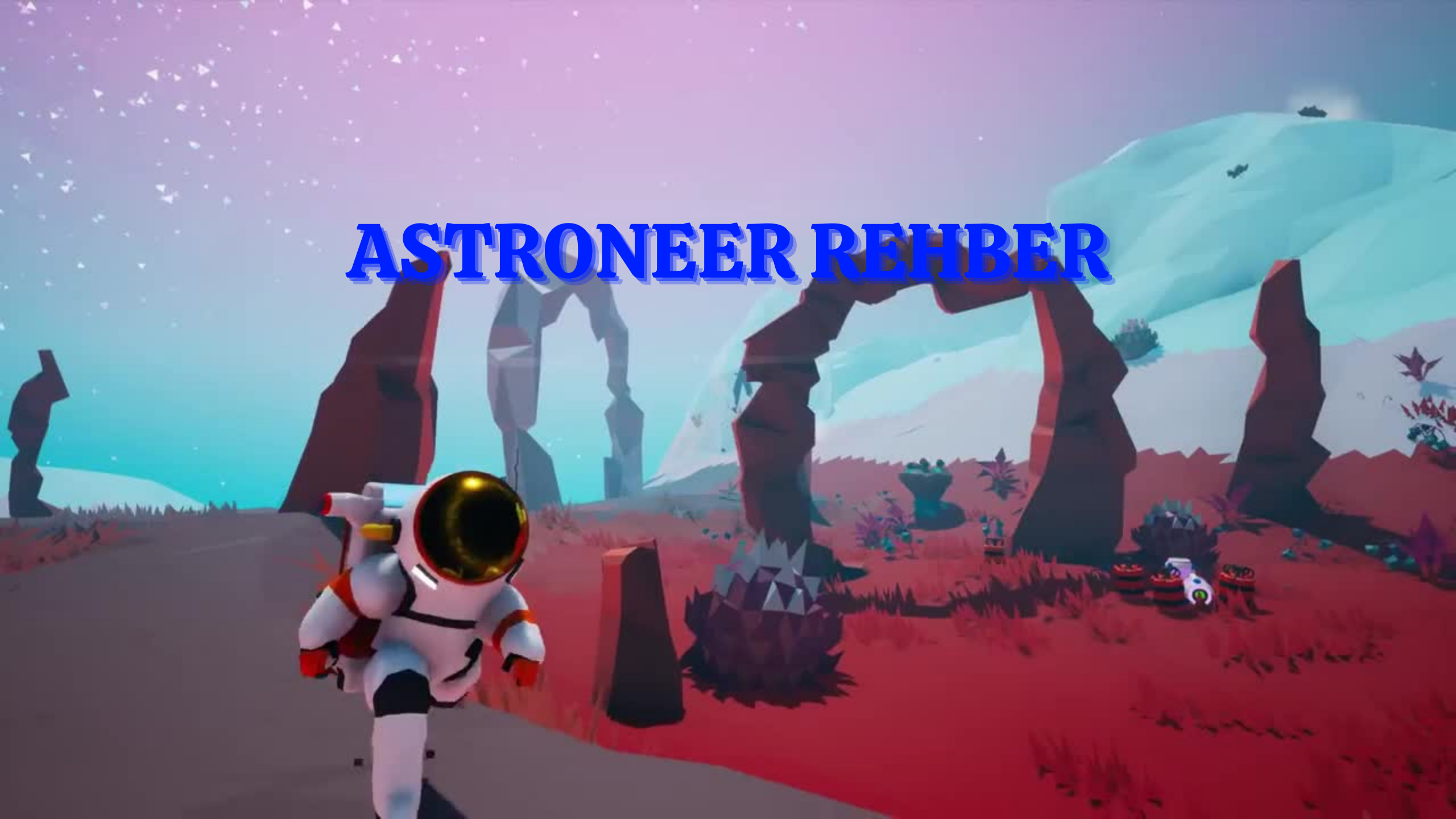 Steam Community Guide Astroneer TR