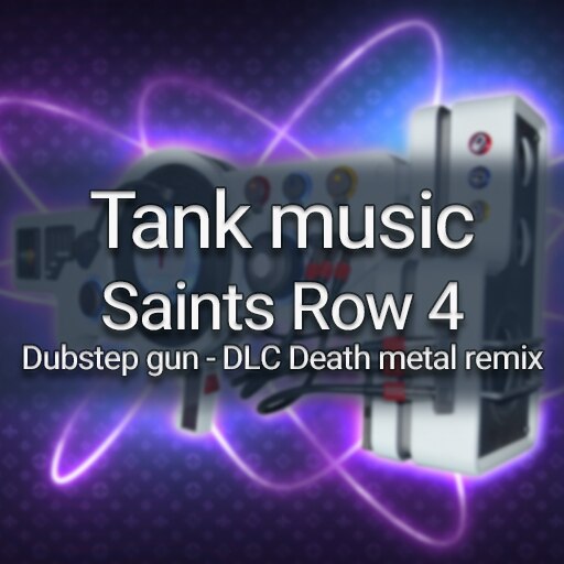 Steam Workshop Saints Row 4 Dubstep gun DLC Death metal remix