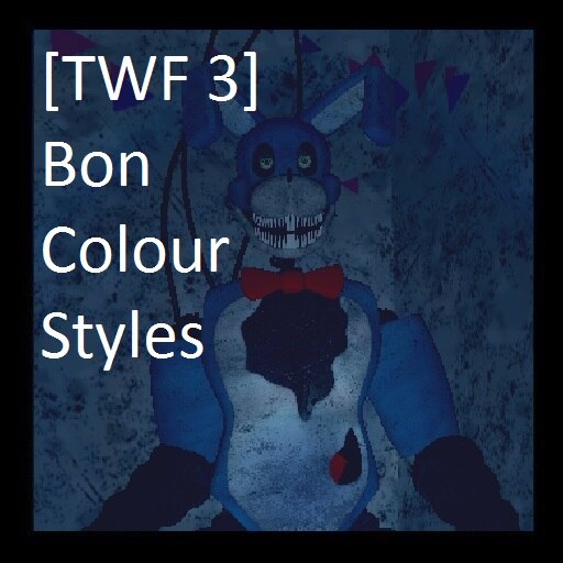 Steam Workshop::[The Walten File 3] Bon Colour Styles