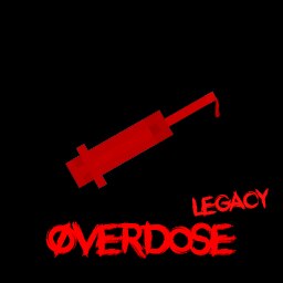 Overdose Legacy