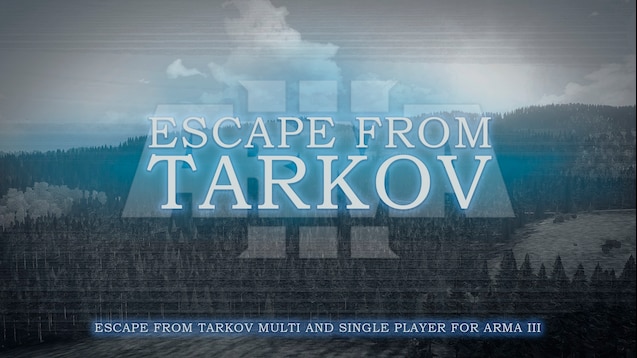 Escape From Tarkov  Free Single Player Mod? 