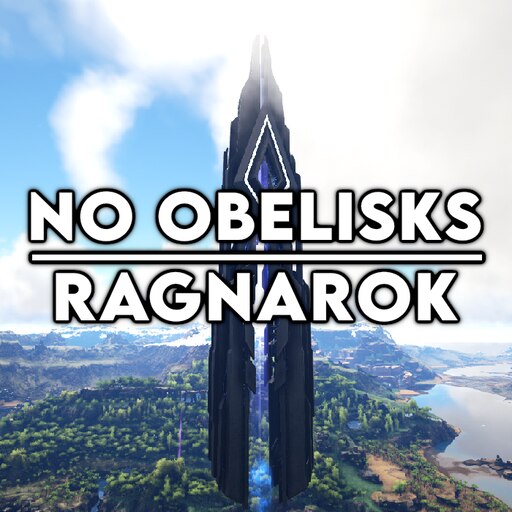 Steam Vaerksted No Obelisks Ragnarok