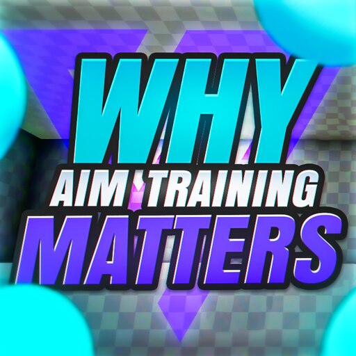 Which Aim Training Playlist Should I Use For Improvement in