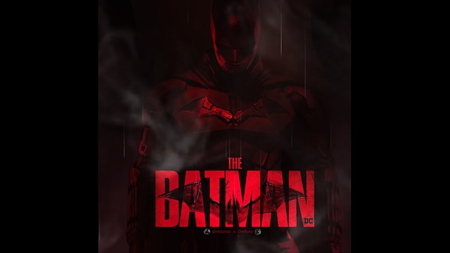 Steam Workshop::The Batman 2022 With trailer Music

