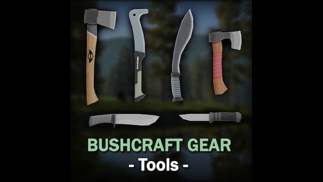 Steam Workshop::Bushcraft Gear - Tools