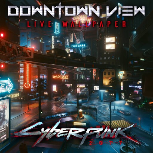 Cyberpunk 2077 - Downtown View Live Wallpaper 4K 60fps 