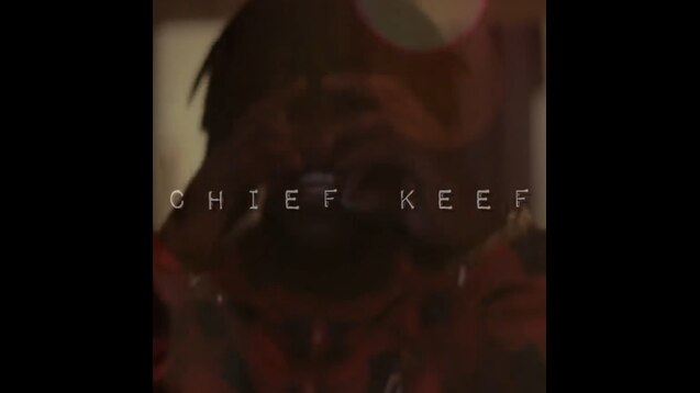 Chief Keef - Love Sosa 