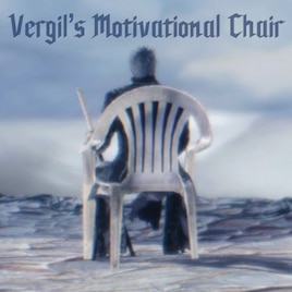 Virgil's Chair is MOTIVATED 