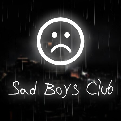 Steam Workshop Sad Boys Club