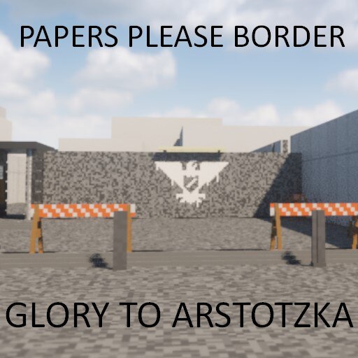 Steam Workshop::Papers, Please border V2 (NEW UPDATE!)