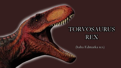 Comunidade Steam :: :: Dossier: Torvosaurus