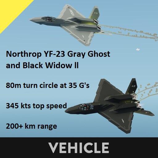 Steamワークショップ::Northrop YF-23 Gray Ghost and Black Widow ll