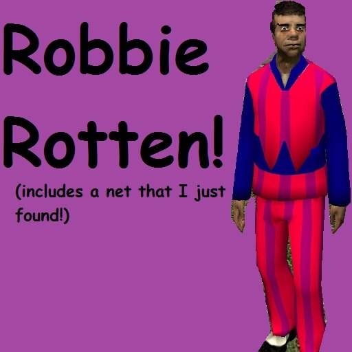 Robbie Rotten RP