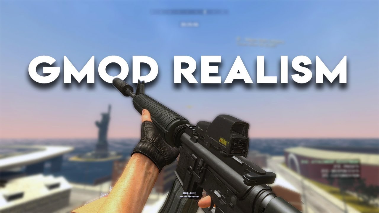 Gmod Realism collection - best Weapon Mods 2022 