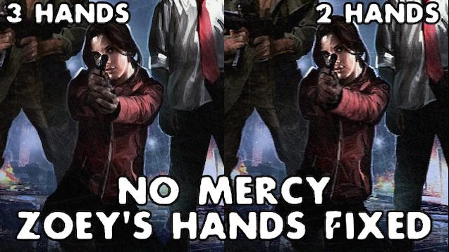 Steam Workshop No Mercy Zoey S Hands Fixed