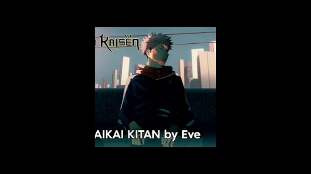 Jujutsu Kaisen - Opening Full『Kaikai Kitan』by Eve 