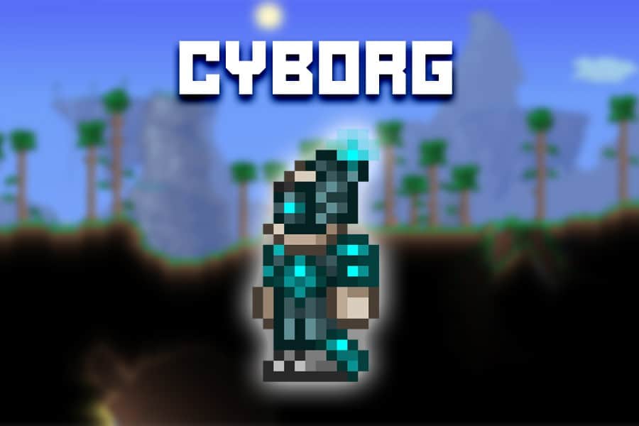 Where do you find cyborgs in Terraria?