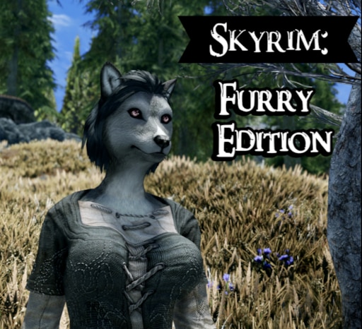 Steam Community :: Guide :: Skyrim: Furry Edition (Super Outdated)