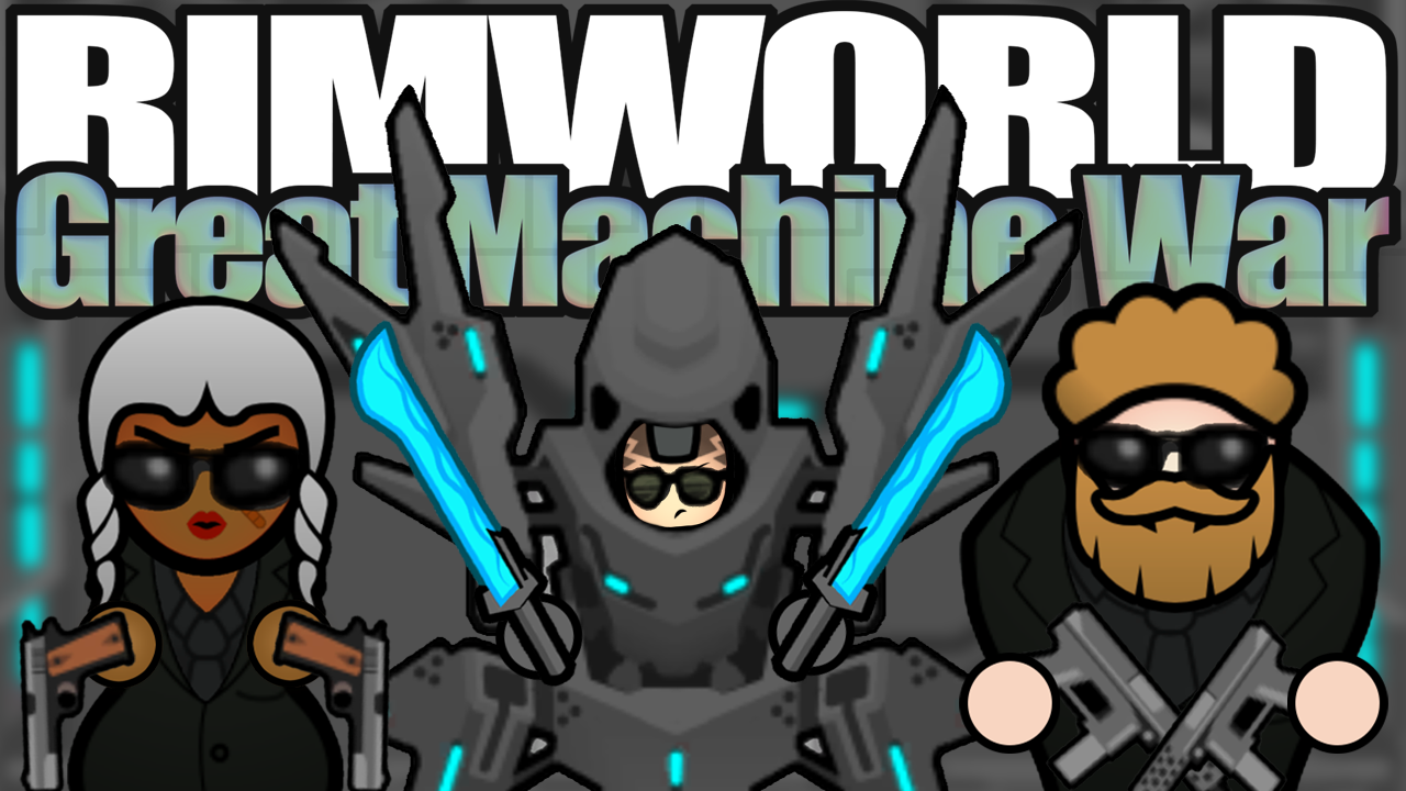 Steam Workshop::Rimworld: Machine War