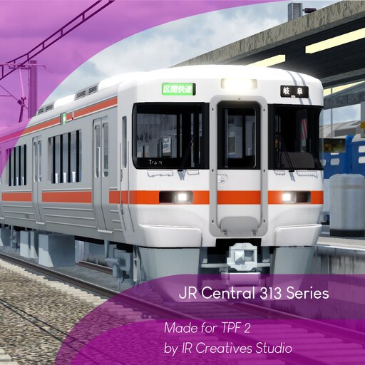 Steam Workshop::JR Central 313 Series | JR東海313系電車