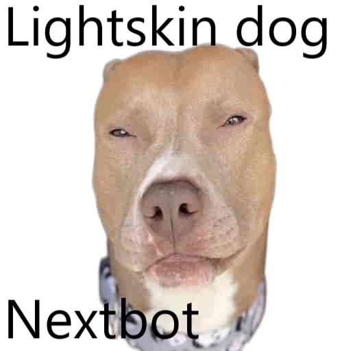 Atelier Steam::Lightskin dog nextbot