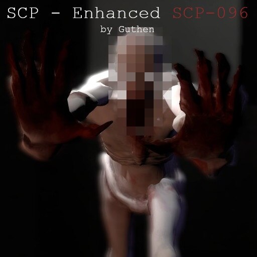 Workshop Steam::[SCP] Enhanced SCP-096