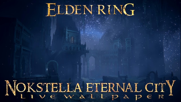 Steam Workshop::Elden Ring - Nokstella Eternal City Wallpaper 4K