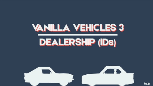 Steam Community :: Guide :: Vanilla Vehicles 3 Catalog (IDs)
