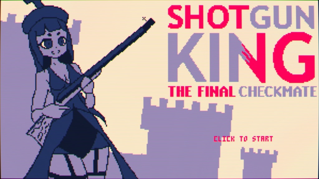 Shotgun King: The Final Checkmate ♟️ complete version is out now