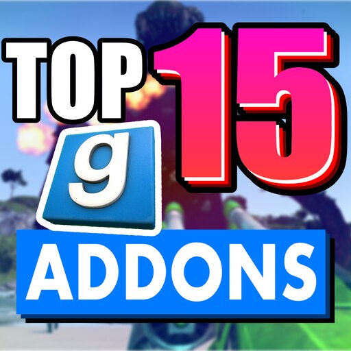 Top 25 Best Garry's Mod Addons Every Player Needs (2020 Edition)