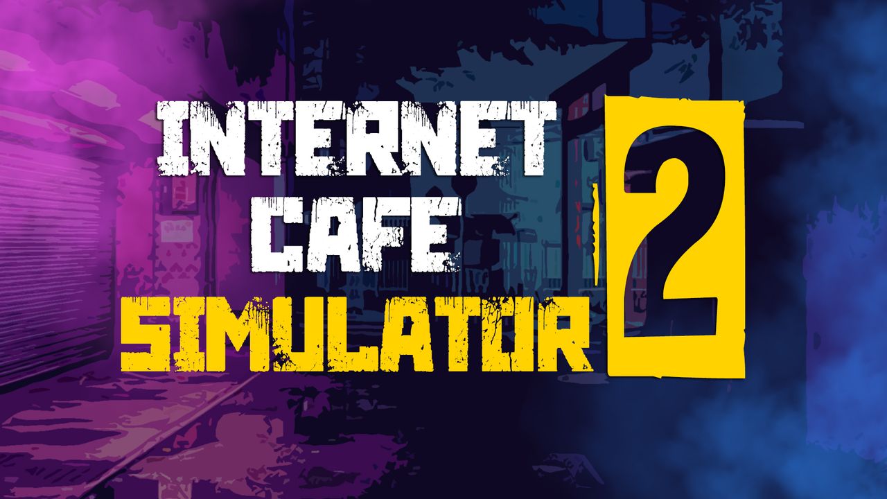 Internet Cafe Simulator 2 | 100% image 1